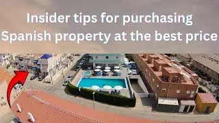 Insider tips for purchasing Spanish property at the best price