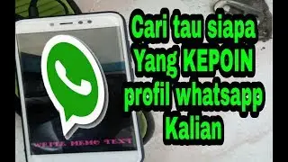Cari tahu siapa yang sering buka profil whatsapp kita