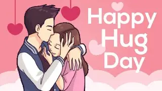 Happy Hug Day 2020 || Valentines Week Special || WhatsApp Status Video || Hug Day Special
