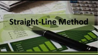 Long-Term Assets: Straight-Line Depreciation Method Example