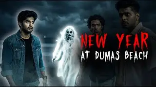 New Year at Dumas Beach Horror Stories in Hindi | सच्ची कहानी |
