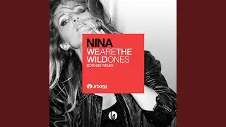 We Are the Wild Ones