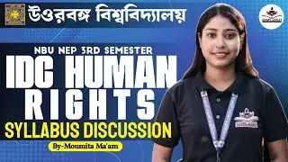 NEP 3rd Semester -IDC Human Rights||Topic- Syllabus Discussion  NBU