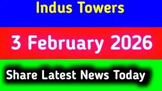 Indus Tower share news today || Indus Tower share latest news today