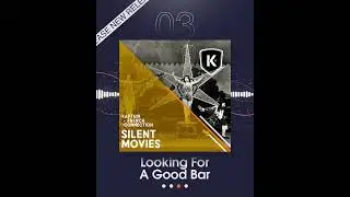KFC 047 : Silent Movie