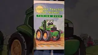 Johnny Tractor and Friends #earlyreaders #letsreadabook