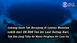 Lubang Aneh Tak Berujung di Lautan Menelan Lebih dari 30.000 Ton Air Laut Setiap Hari