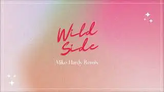 Normani - Wild Side ft. Cardi B (Mike Hardy Remix)
