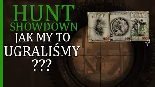 Hunt: Showdown PL -  Jak my to ugraliśmy [BountyHunt]