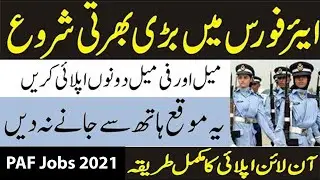 Join Pakistan Air Force PAF Jobs 2021| All Jobs PK