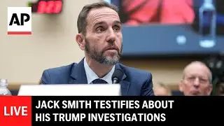 LIVE: Former special counsel Jack Smith testifies about his Trump investigations