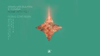 Armin van Buuren & Susana - Home With You (Armin van Buuren pres. Rising Star Extended Remix)