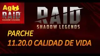 Raid-Parche-11.20.0 Calidad de Vida Raid.