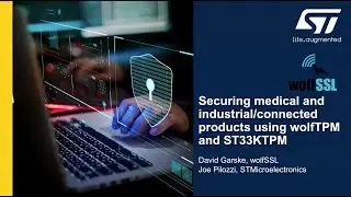 Securing medical and industrial/connected products using wolfTPM and ST33KTPM