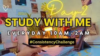 Day 2 | Consistency Series | studywithme LIVE | Long Study Marathon 14+ Hours