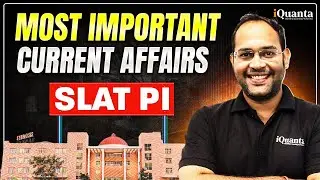 SLAT PI 2026 | Most Important Current Affairs for SLAT Personal Interview