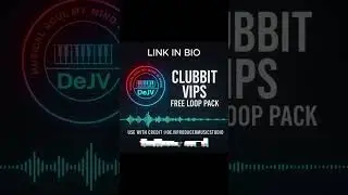 FREE PACK LOOPS SAMPLE DOWNLOAD CLUBBITS DEJVPRODUCERMUSICSTUDIO #free #pack #sample #loop #download