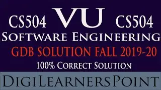 #CS504 GDB Fall 2019-20 |Complete Solution|Digilearnerspoint