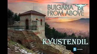 Kyustendil from Above (4K 60FPS) | Bronicable &ndash; Creative Commons Aerial Footage
