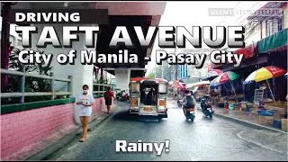 Driving Taft Avenue | The Silent Storyteller