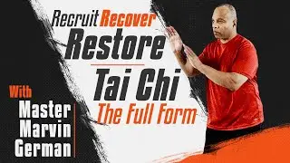 Recruit Recover Restore Exercises for Everyone with Master Marvin German