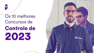 Os 10 melhores Concursos de Controle de 2023