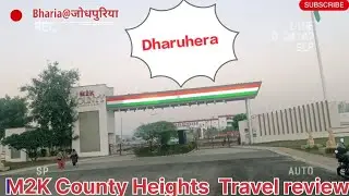 M2K County Heights /Dharuhera/Rewari/Haryana  #M2K #M2KDharuhera