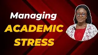 DEALING WITH ACADEMIC STRESS| Wisdom Tips For Girls| JUST FOR GIRLS Series