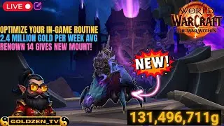 Goldzen Optimize Your Weekly Routine &ndash; 2.4 M/week & New Mount (131.5M Liquid)
