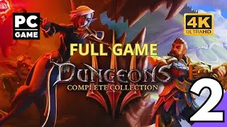 Dungeons 3 (PC) Fullgame【2160p 60ᶠᵖˢ】4K - No Commentary #2