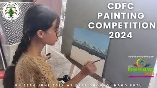 CDFC Painting Competition 2024 #painting #cdfc #ziro #apatani