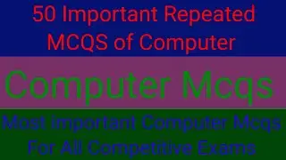 MCQS Of Computer History and Generations | Computer mcq for all competitive exams | Important Mcqs