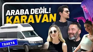 Marş Marş 11.Bölüm | Karavan | Grand California | Cıbır'la Muhabbet | Trakya  w/ Babanın Oğlu Kemal