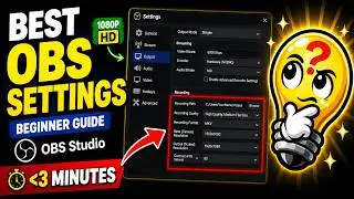 Best OBS Settings Beginner Guide