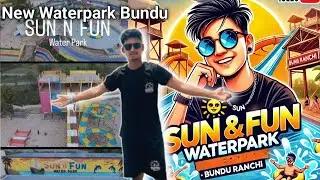 New waterpark Sun & Fun Waterpark Bayangdih Bundu Ranchi Jharkhand #ritikbhaivlogs #ranchi