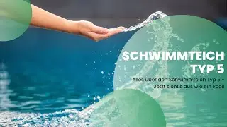 Schwimmteich Typ 5: Technik, Filter & Pflege – Das musst du wissen!