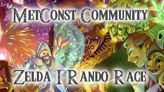 MetConst Community Zelda I Randomizer Race