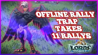Lords Mobile Offline rally trap  perfectly Defend  11 rally! Back 2 Back