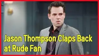 Y&R Update 04/10/20 | Jason Thompson Reacts Harshly To Critics Fan