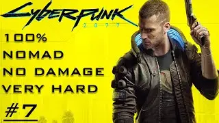 Cyberpunk 2077 (2.1)-Very Hard |All Quests| No Damage - Act 2/Playing for Time/Automatic Love-Part 7