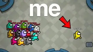 AMONG US BUT, ME VS EVERYONE