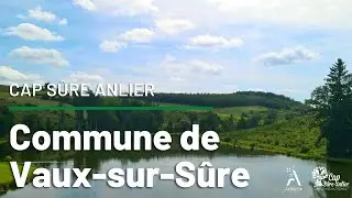 Cap S&ucirc;re Anlier - Commune de Vaux-sur-S&ucirc;re