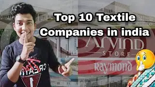 Top 10 Textile Companies in india 2022👚🎓