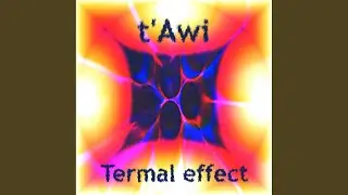 Termal Effect (Original Mix)