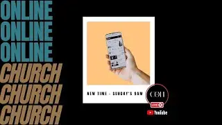 COH Church Live Stream 21st August 2022
