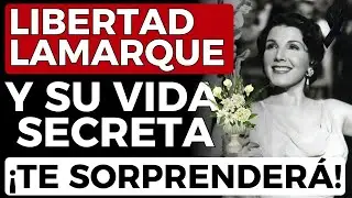 🎬 La vida secreta de Libertad Lamarque te sorprenderá 😱 ¡Revelaciones impactantes!