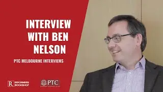 Interview with Ben Nelson (PTC Melbourne)