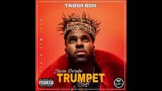 Jason_Derulo_Trumpet_(TABSII BOII)_Remix_677_Island_Chill_2026_CWV🇸🇧