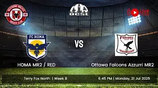Live Stream | FC HOMA RED (Westboro Wolves HOMA MR2) vs Ottawa Falcons Azzurri MR2 | OCSL 2025