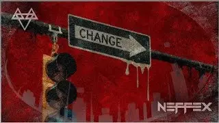 DJ RCH - NEFFEX - Change (Extended Mix)